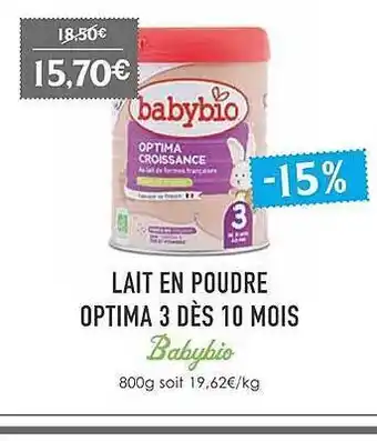 Naturalia Lait En Poudre Optima 3 Dès 10 Mois Babybio offre