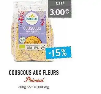 Naturalia Couscous Aux Fleurs Priméal offre