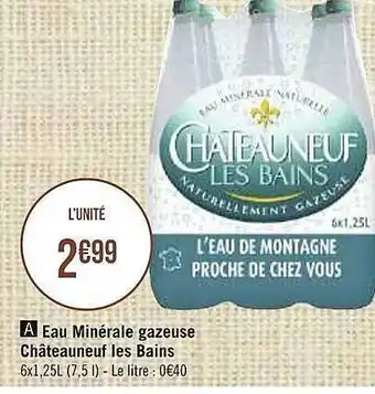 Casino Supermarchés Eau Minérale Gazeuse Châteauneuf Les Bains offre
