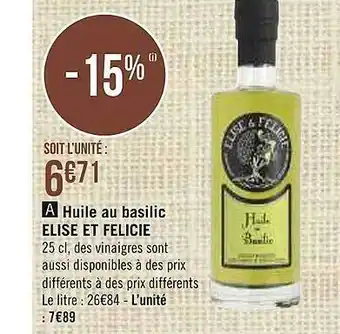 Casino Supermarchés Huile Au Basilic Elise Et Félicie offre