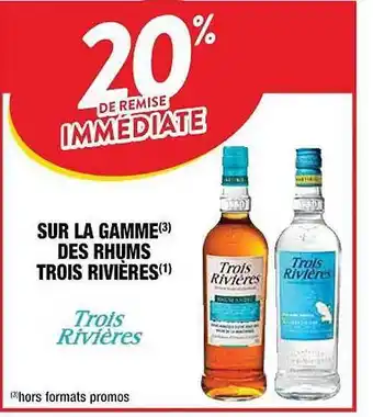 Cora x Carrefour La Gamme Des Rhums Trois Rivières offre
