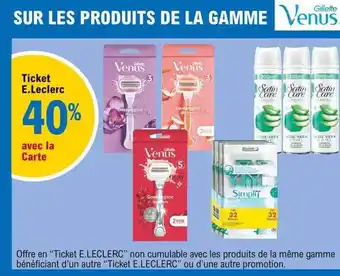 E.Leclerc La Gamme Gillette Venus offre