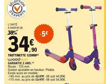 E.Leclerc Trottinette 125 Mm Woodsun offre