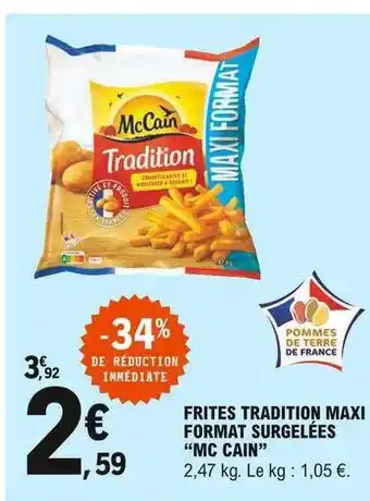 E.Leclerc Frites Traditionn Maxi Format Surgelées offre
