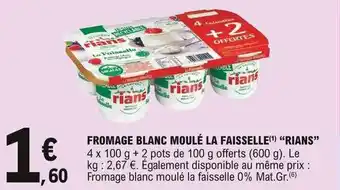 E.Leclerc Fromage Blanc Moulé La Faisselle offre