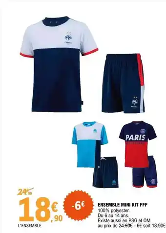 E.Leclerc Ensemble Mini Kit Fff offre