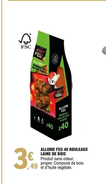 E.Leclerc Allume Feu 40 Rouleaux Laine De Bois offre