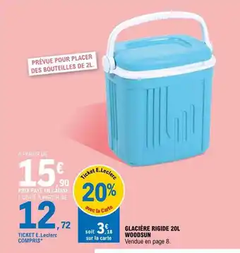E.Leclerc Glacière Rigide 20l Woodsun offre