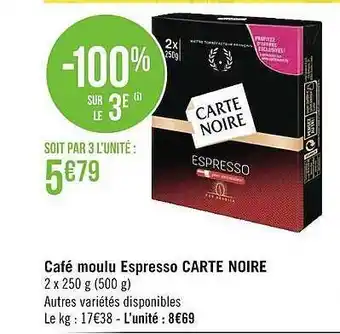 Géant Casino Café Moulu Espresso Carte Noire offre