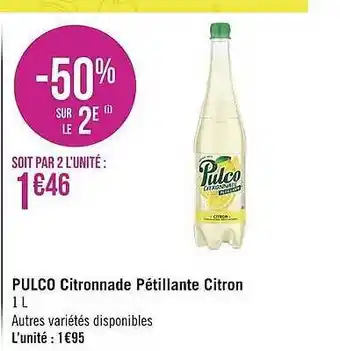 Géant Casino Pulco Citronnade Pétillante Citron offre