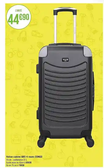 Géant Casino Valise Cabine Abs 4 Roues Congo offre
