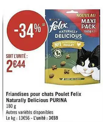 Géant Casino Friandises Pour Chats Poulet Felix Naturally Delicious Purina offre
