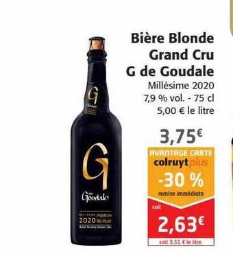 Colruyt Bière Blonde Grand Cru G De Goudale offre