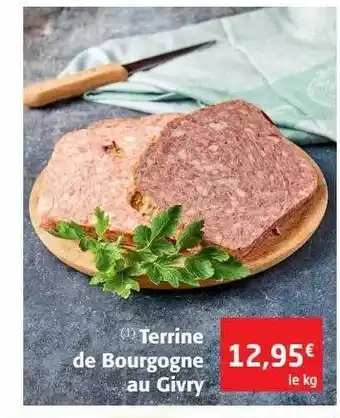 Colruyt Terrine De Bourgogne Au Givry offre