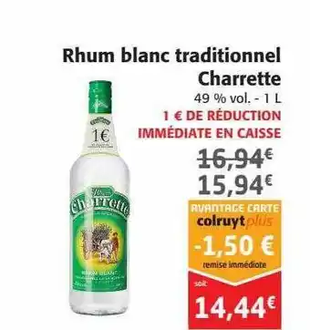 Colruyt Rhum Blanc Traditionnel Charrette offre
