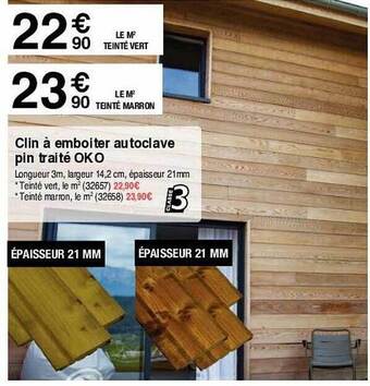 Chretien Matériaux Clin à Emboiter Autoclave Pin Traité Oko offre