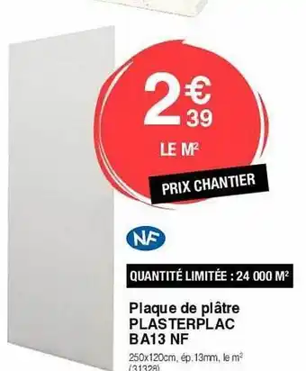Chretien Matériaux Plaque De Plâtre Plasterplac Ba13 Nf offre