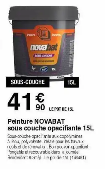 Chretien Matériaux Peinture Novabat Sous Couche Opacifiante 15l offre