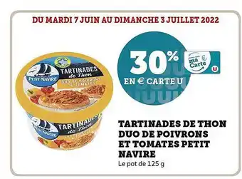 Hyper U Tartinades De Thon Duo De Poivrons Et Tomates Petit Navire offre