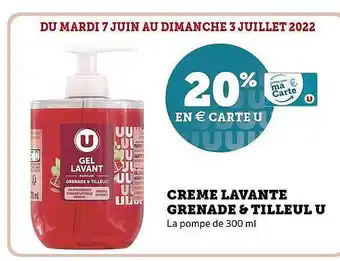 Hyper U Crème Lavante Grenade & Tilleul U offre
