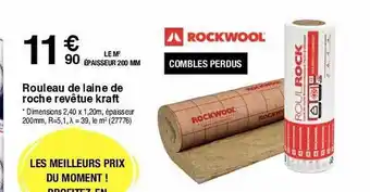 Chretien Matériaux Rouleau De Laine De Roche Revêtue Kraft offre
