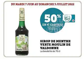 Hyper U Sirop De Menthe Verte Moulin De Valdonne offre