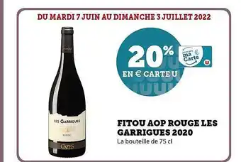 Hyper U Fitou Aop Rouge Les Garrigues 2020 offre