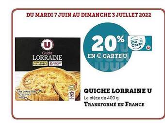 Hyper U Quiche Lorraine U offre
