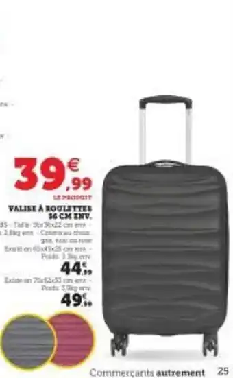 Hyper U Valise à Roulettes 36 Cm Env. offre