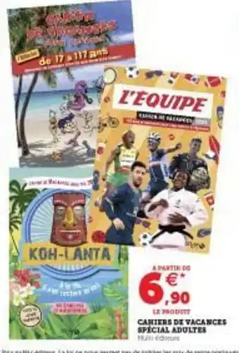 Hyper U Cahiers De Vacances Spécial Adultes offre