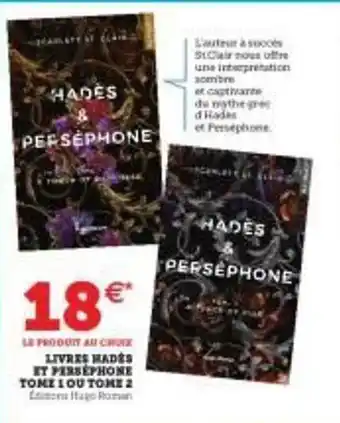 Hyper U Livres Hadès Et Perséphone Tome 1 Ou Tome 2 offre