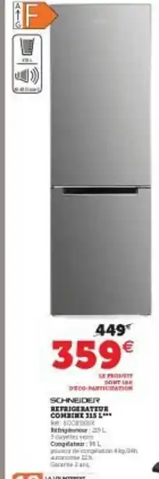 Hyper U Réfrigérateur Combiné 315 L Schneider offre