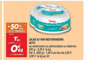 Netto Salade Au Thon Méditerranéenne Netto offre