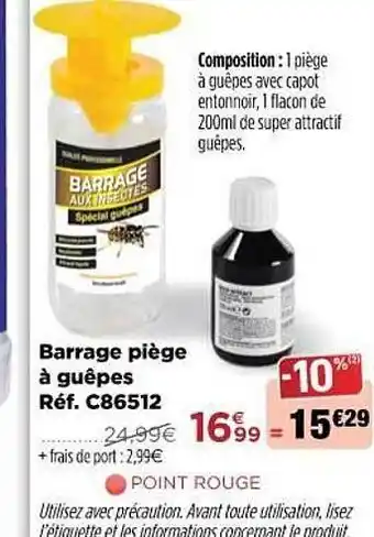 Barrage Piège à Guêpes