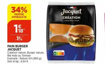 Bi1 Pain Burger Jacquet offre