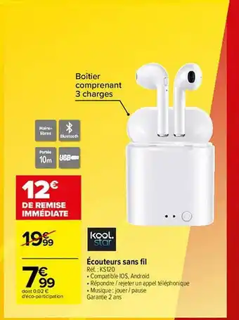 Carrefour écouteurs Sans Fil Kool Star offre