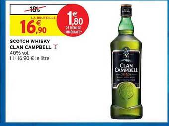 Intermarché Hyper Scotch Whisky Clan Campbell offre