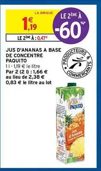 Intermarché Hyper Jus D'ananas à Base De Concentré Paquito offre