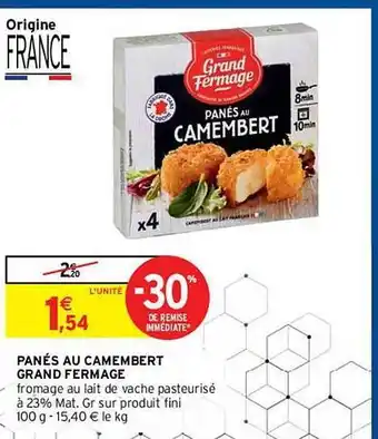 Intermarché Hyper Panés Au Camembert Grand Fermage offre