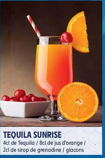 Intermarché Hyper Tequila Sunrise offre