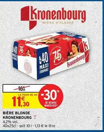 Intermarché Hyper Bière Blonde Kronenbourg offre