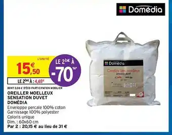 Intermarché Hyper Oreiller Moelleux Sensation Duvet Domédia offre