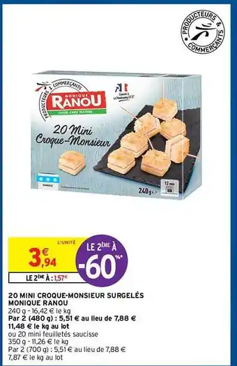 Intermarché Hyper 20 Mini Croque-monsieur Surgelés Monique Ranou offre