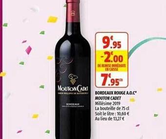 Coccinelle Supermarché Bordeaux Rouge A.o.c. Mouton Cadet offre