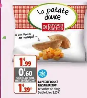 Coccinelle Supermarché La Patate Douce Paysan Breton offre