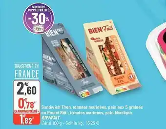 G20 Sandwich Thon, Tomates Marinées, Pain Aux 5 Graines Ou Poulet Rôti, Tomates Marinées, Pain Nordique Bienfait offre