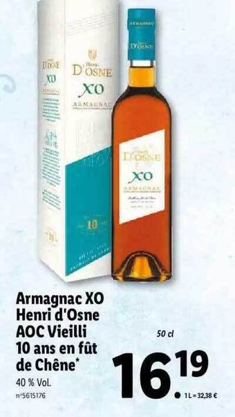 Lidl Armagnac Xo Henri D'osne Aoc Vieilli 10 Ans En Fût De Chêne offre