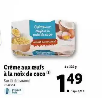 Lidl Crème Aux Oeufs à La Noix De Coco offre