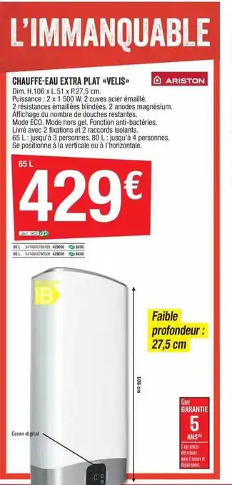 Brico Dépôt Chauffe-eau Extra Plat «velis» offre