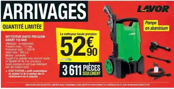 Brico Dépôt Nettoyeur Haute Pression Smart 110 Bar Lavor offre